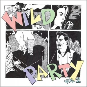 V.A. - Wild Party : Vol 2 ( 10" Colored Vinyl )